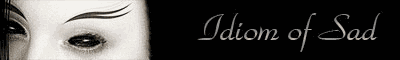 Idiom of Sad